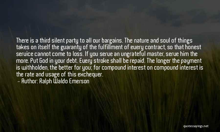 Debt Payment Quotes By Ralph Waldo Emerson