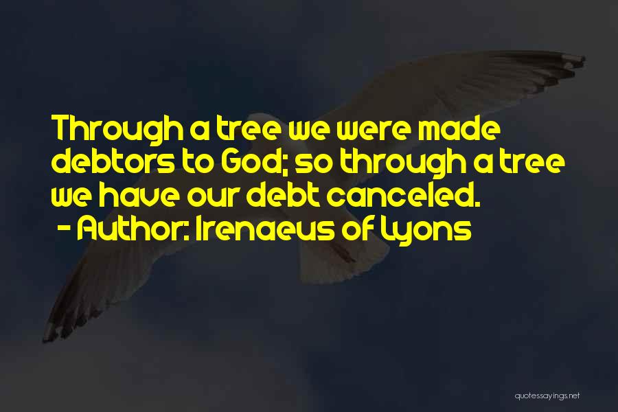 Debtors Quotes By Irenaeus Of Lyons