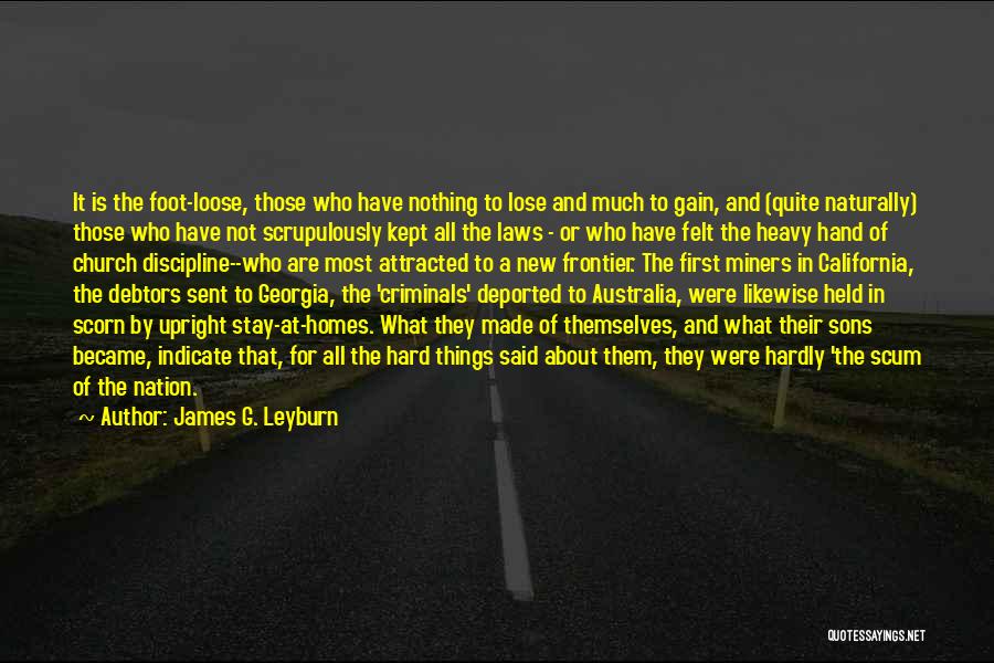 Debtors Quotes By James G. Leyburn