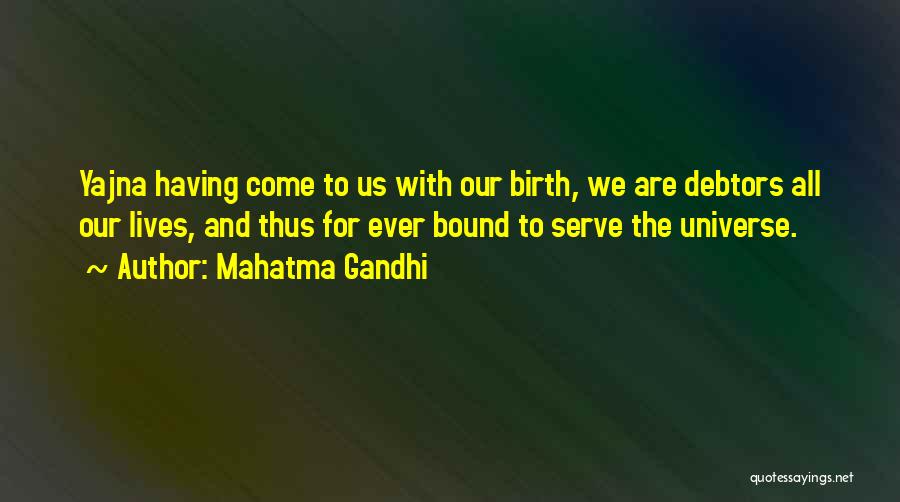 Debtors Quotes By Mahatma Gandhi