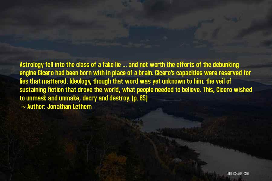 Debunking Quotes By Jonathan Lethem