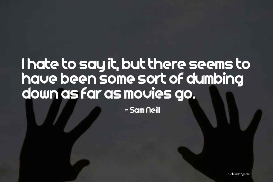 Debunks Means Quotes By Sam Neill