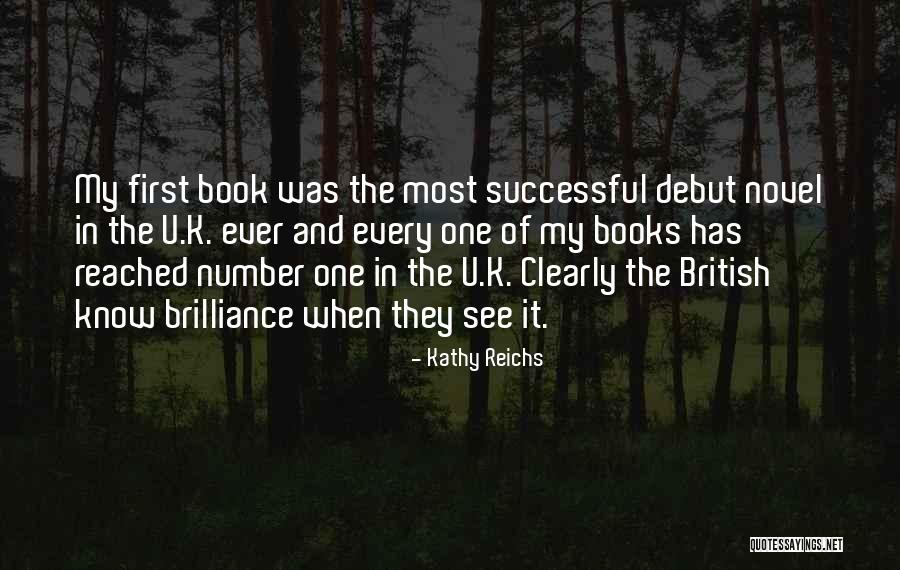 Debut Novel Quotes By Kathy Reichs Debut Novel Quotes By Kathy Reichs