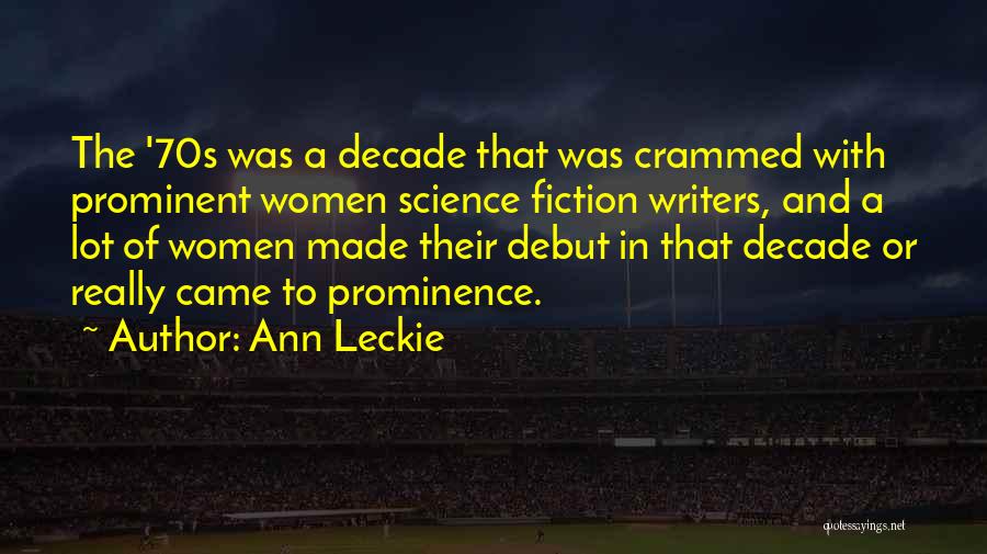 Debut Quotes By Ann Leckie