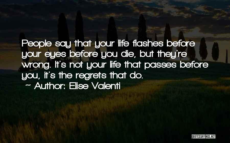 Debut Quotes By Elise Valenti