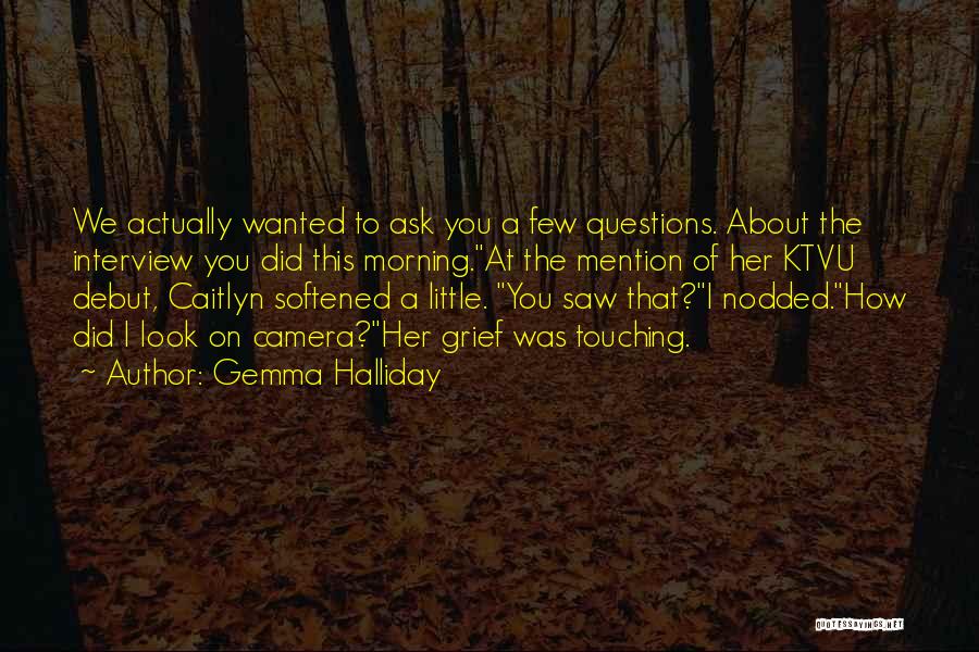 Debut Quotes By Gemma Halliday