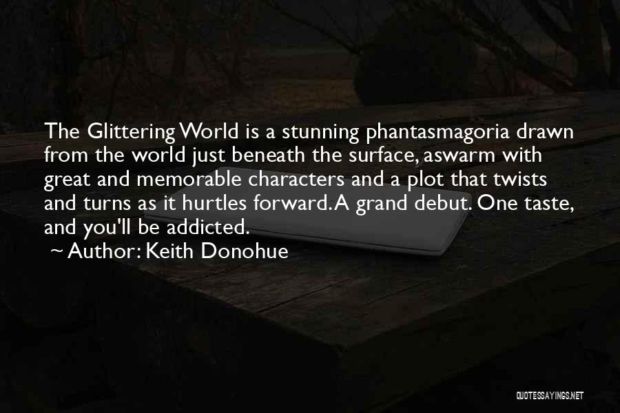 Debut Quotes By Keith Donohue