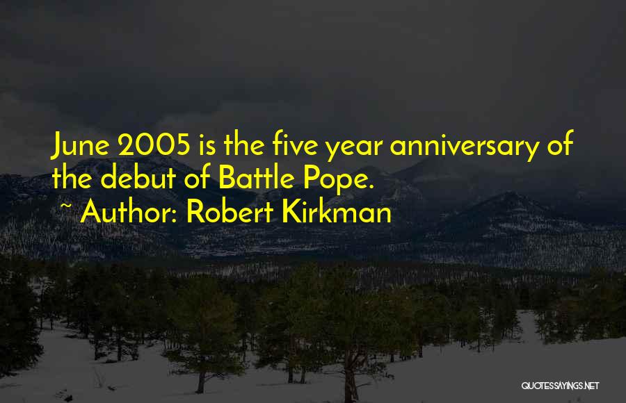 Debut Quotes By Robert Kirkman