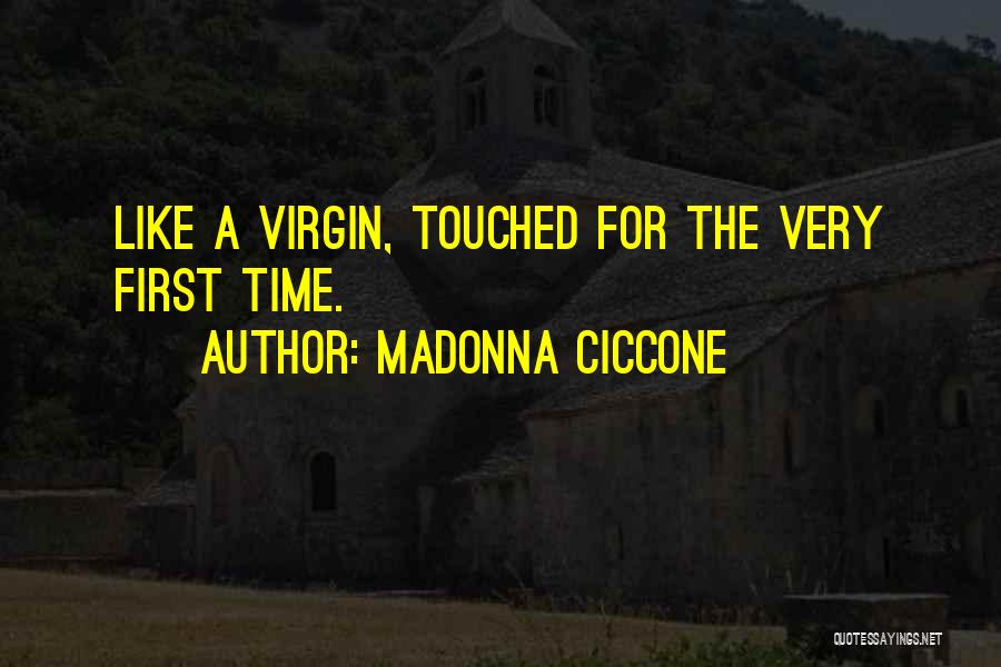 Debuted Synonym Quotes By Madonna Ciccone