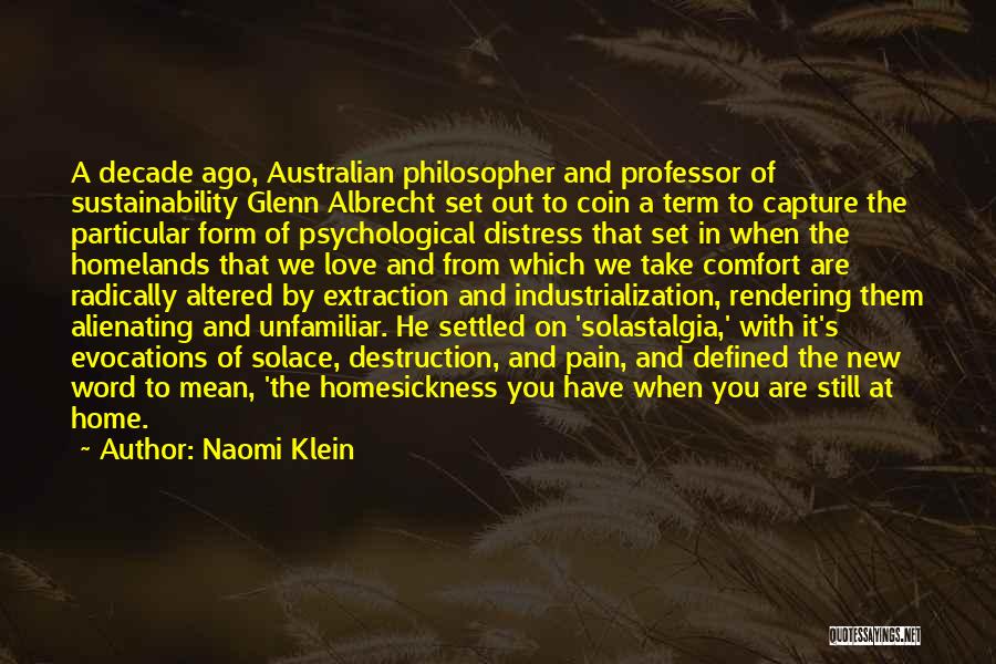 Decade Of Love Quotes By Naomi Klein