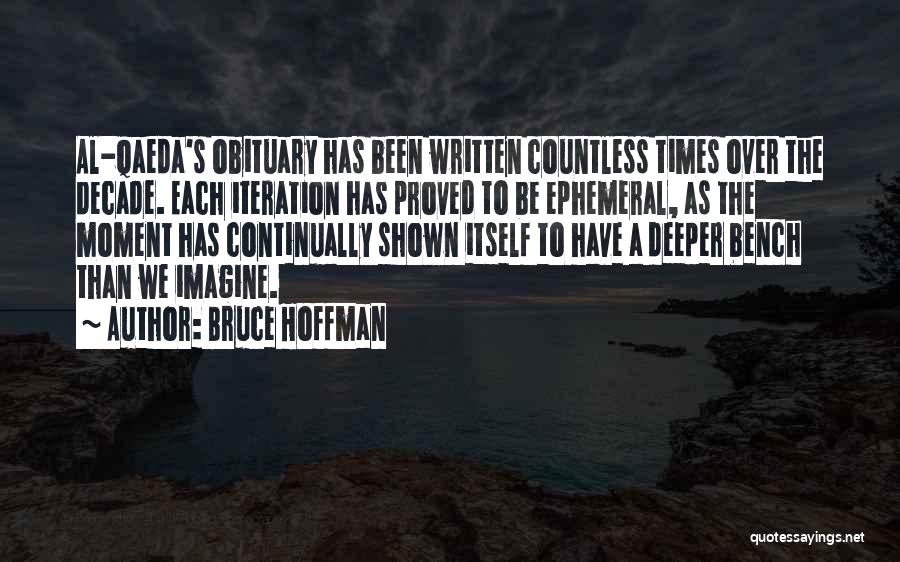 Decade Quotes By Bruce Hoffman