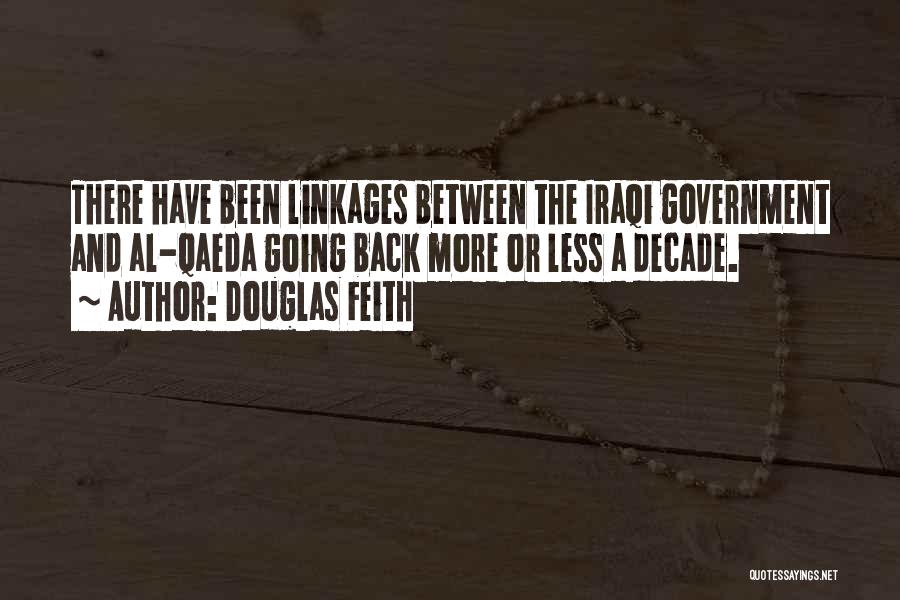 Decade Quotes By Douglas Feith