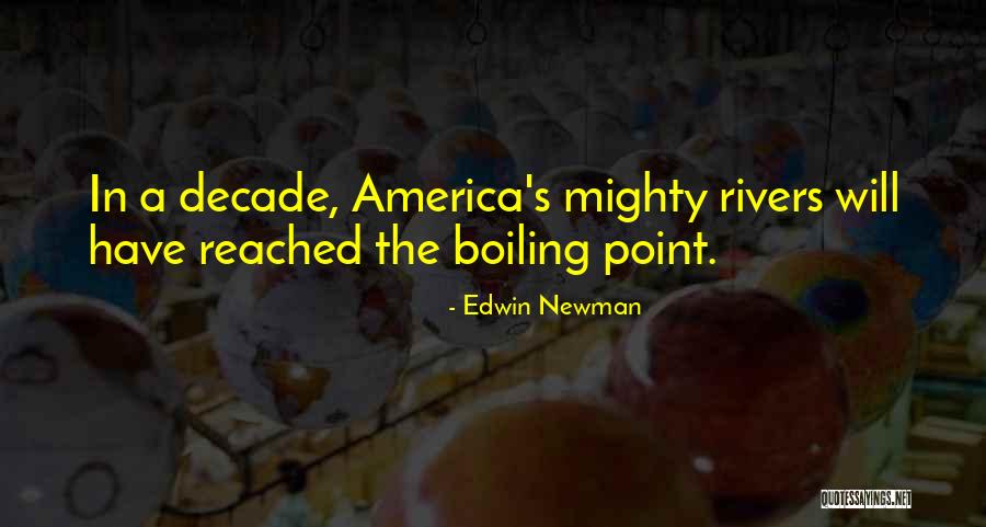 Decade Quotes By Edwin Newman