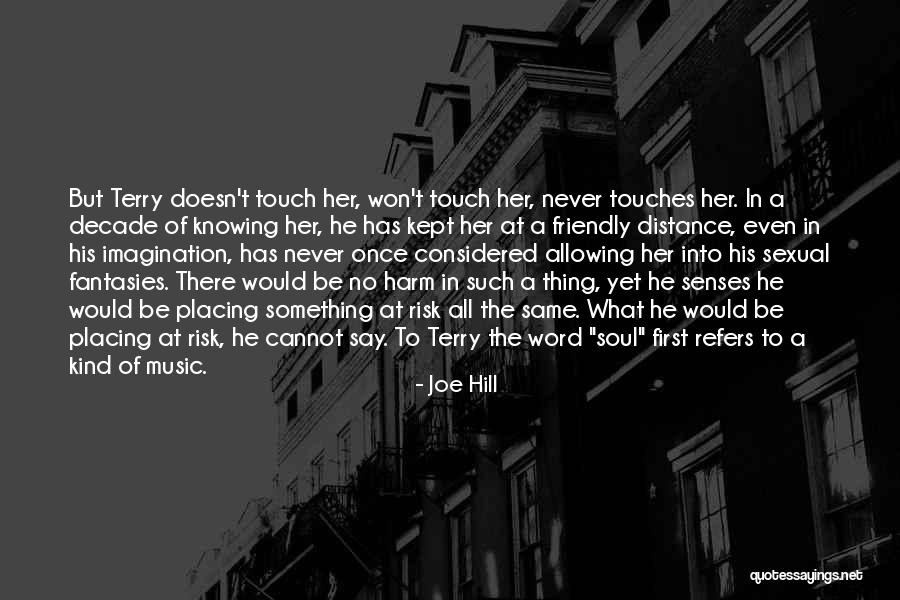 Decade Quotes By Joe Hill