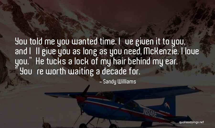 Decade Quotes By Sandy Williams