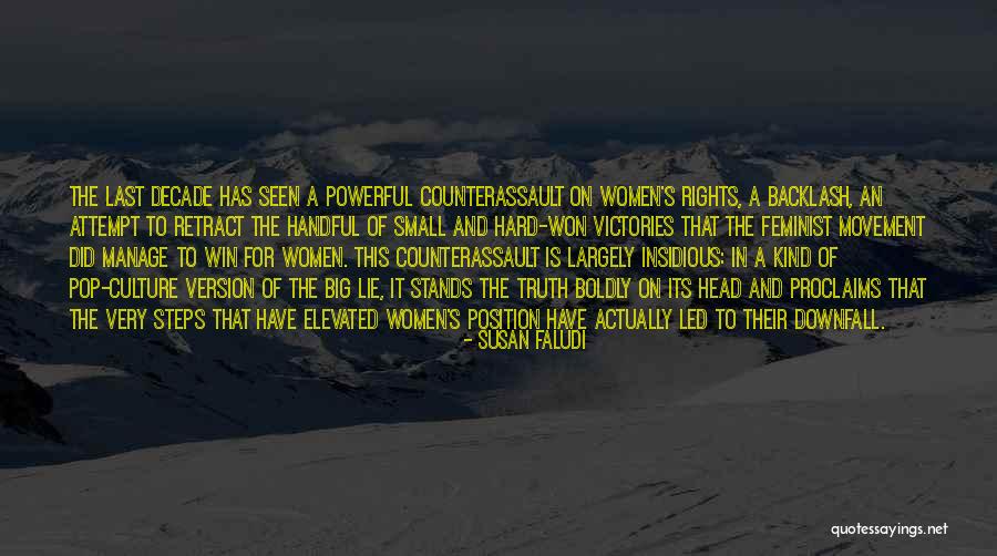 Decade Quotes By Susan Faludi