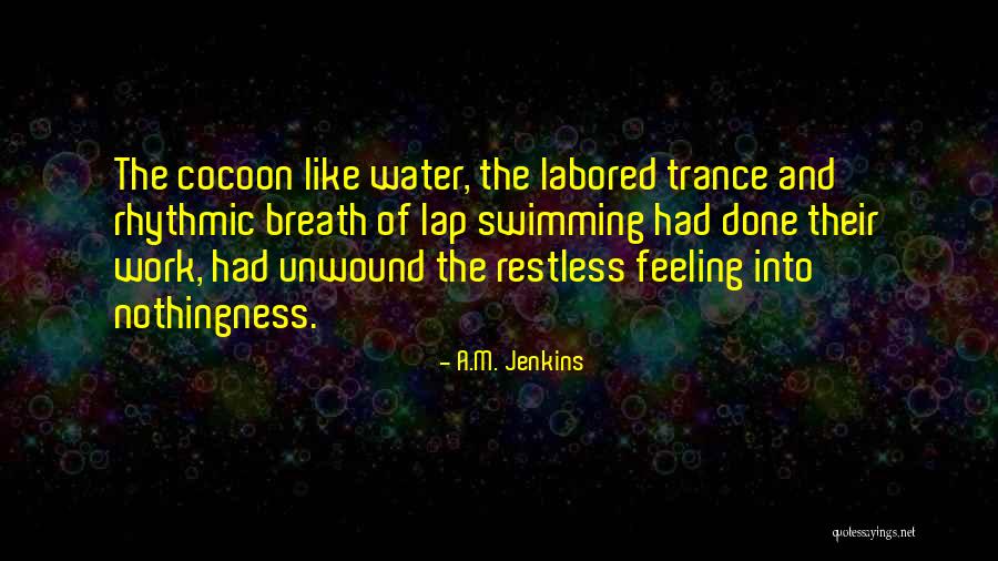 Decadently Dreamy Quotes By A.M. Jenkins Decadently Dreamy Quotes By A.M. Jenkins