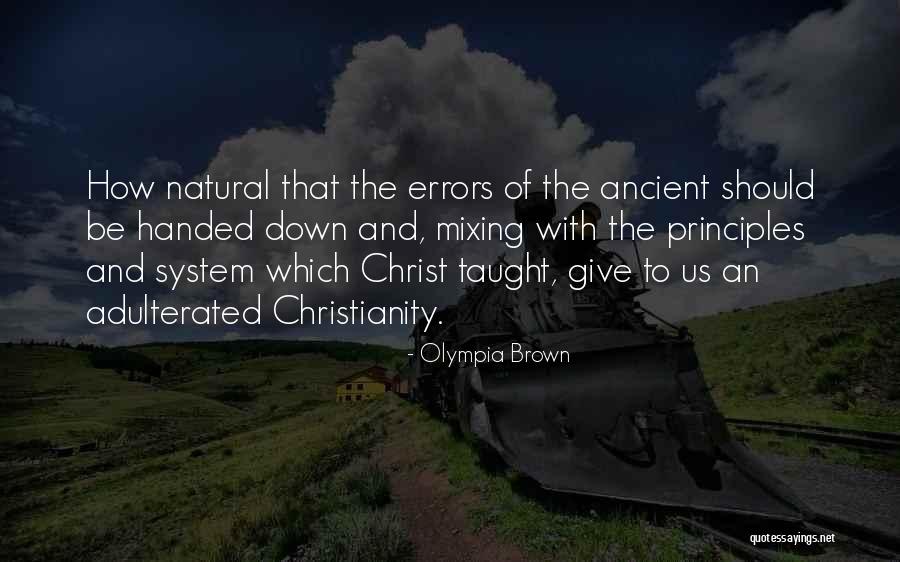 Decadents Christian Quotes By Olympia Brown Decadents Christian Quotes By Olympia Brown