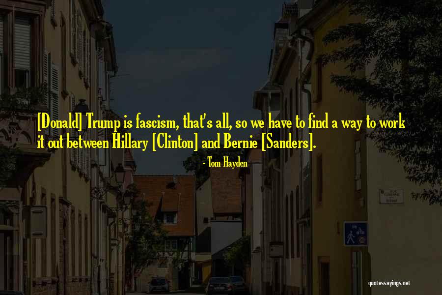 Decadenza Responsabilit Quotes By Tom Hayden Decadenza Responsabilit Quotes By Tom Hayden