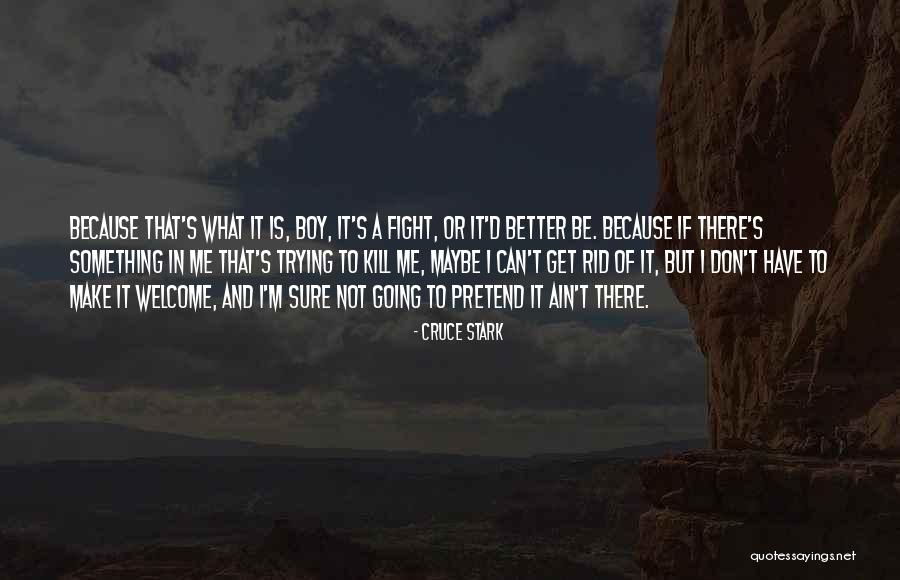 Decaesaros Quotes By Cruce Stark Decaesaros Quotes By Cruce Stark