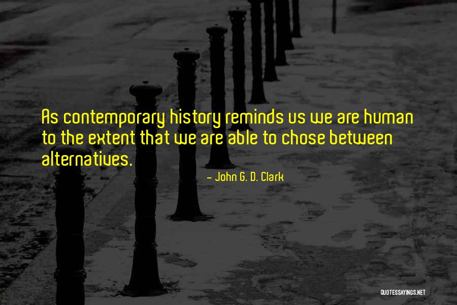 Decamillis Mattingly Quotes By John G. D. Clark Decamillis Mattingly Quotes By John G. D. Clark
