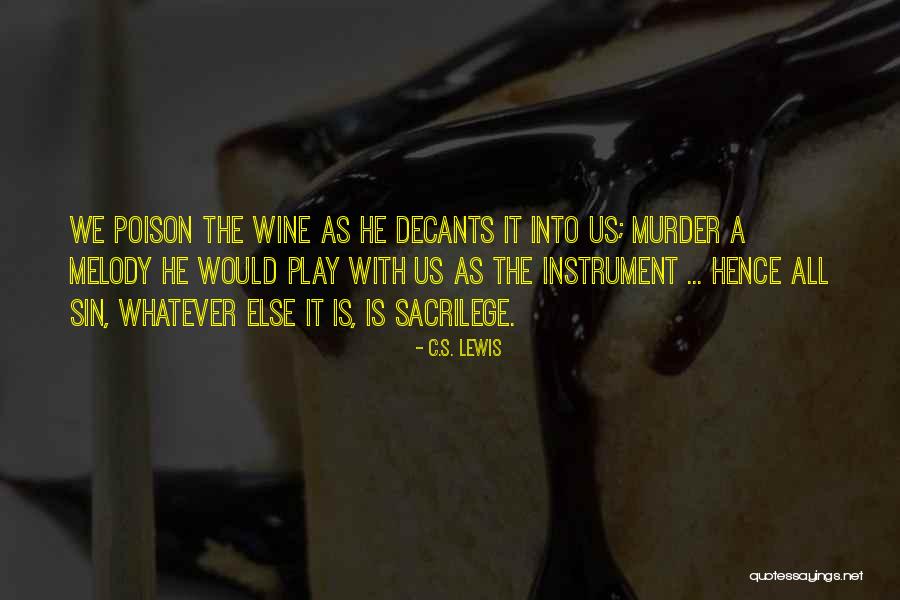 Decants 2 Quotes By C.S. Lewis Decants 2 Quotes By C.S. Lewis