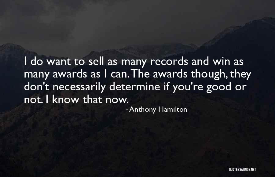 Decanus Llc Quotes By Anthony Hamilton Decanus Llc Quotes By Anthony Hamilton