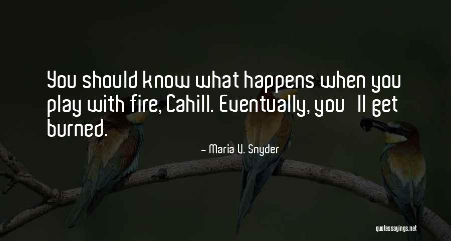 Decapitar Que Quotes By Maria V. Snyder Decapitar Que Quotes By Maria V. Snyder