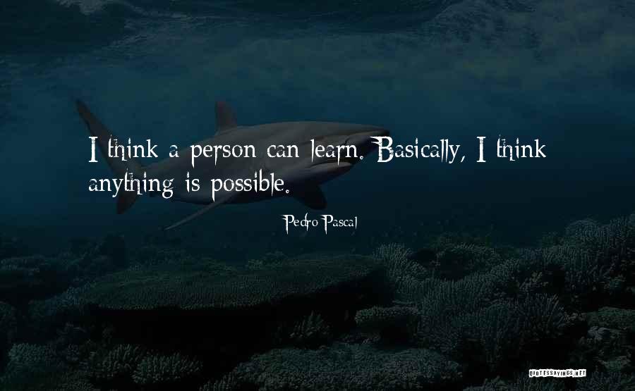 Decapite And Decapite Quotes By Pedro Pascal Decapite And Decapite Quotes By Pedro Pascal
