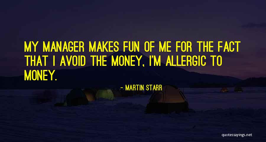 Decarboxylation Quotes By Martin Starr Decarboxylation Quotes By Martin Starr