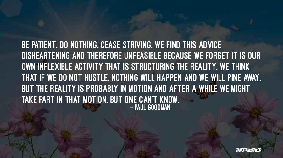 Decaros Alton Quotes By Paul Goodman Decaros Alton Quotes By Paul Goodman
