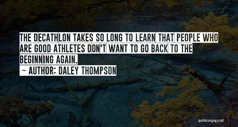 Decathlon Quotes By Daley Thompson