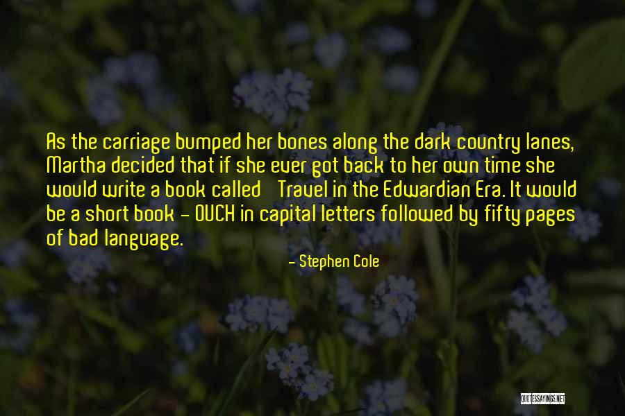 Decay And Corruption Hamlet Quotes By Stephen Cole Decay And Corruption Hamlet Quotes By Stephen Cole