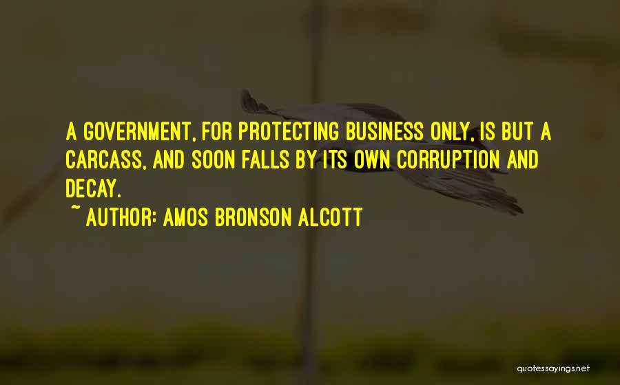 Decay And Corruption Quotes By Amos Bronson Alcott