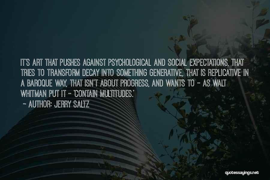 Decay Quotes By Jerry Saltz