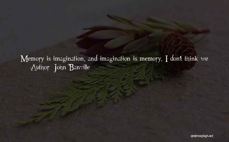 Decay Quotes By John Banville