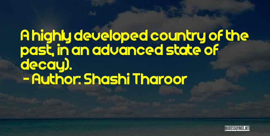 Decay Quotes By Shashi Tharoor