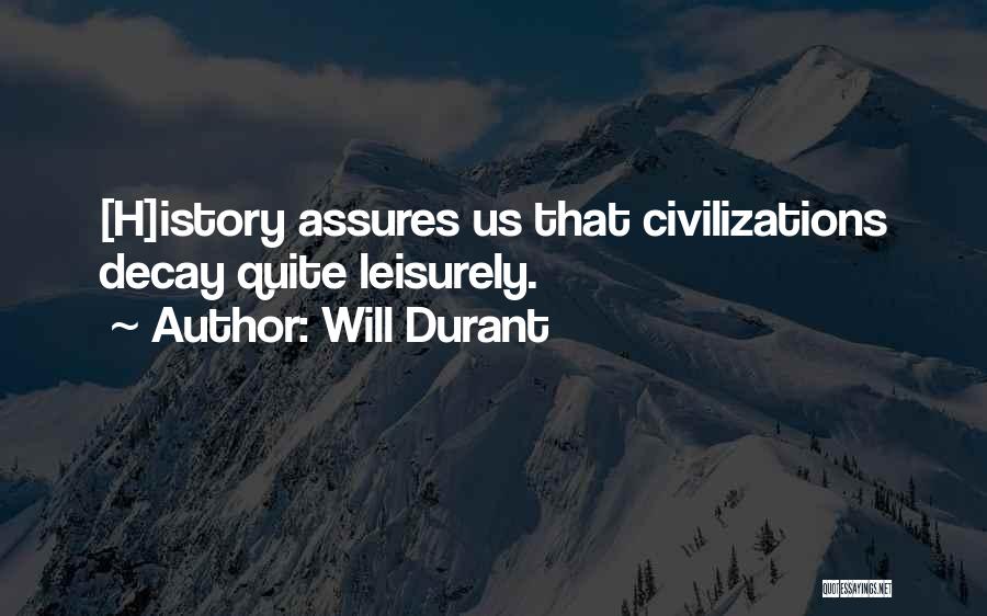 Decay Quotes By Will Durant