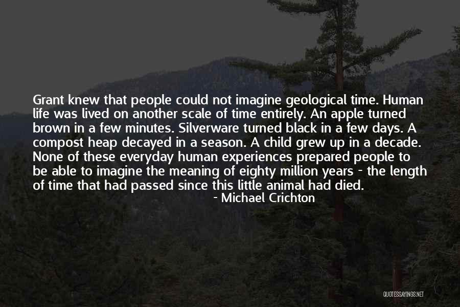 Decayed Life Quotes By Michael Crichton Decayed Life Quotes By Michael Crichton