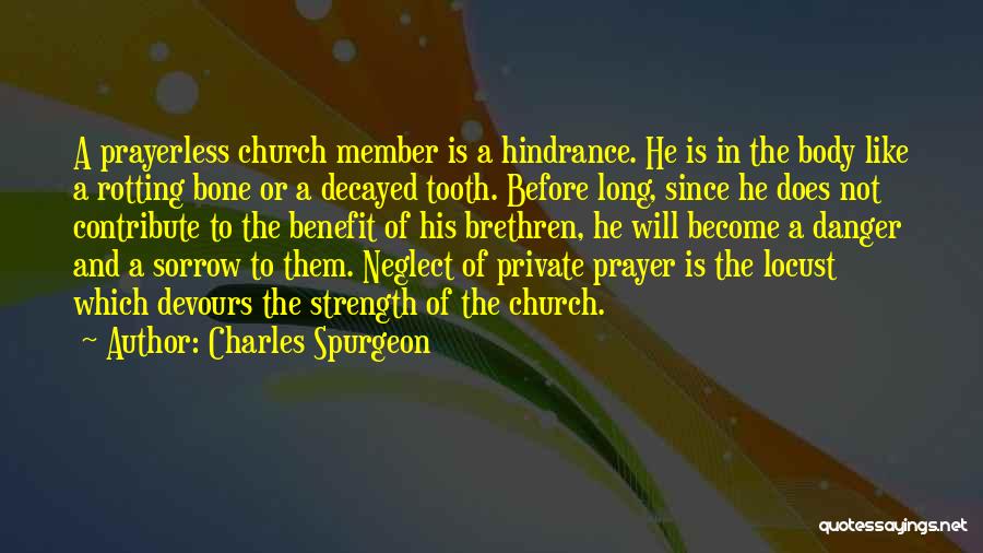 Decayed Quotes By Charles Spurgeon