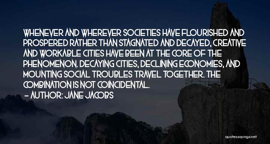 Decayed Quotes By Jane Jacobs