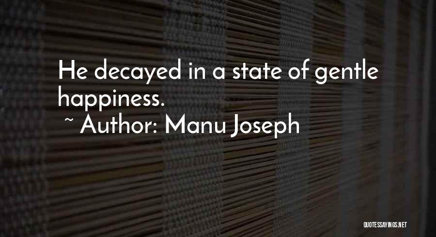 Decayed Quotes By Manu Joseph