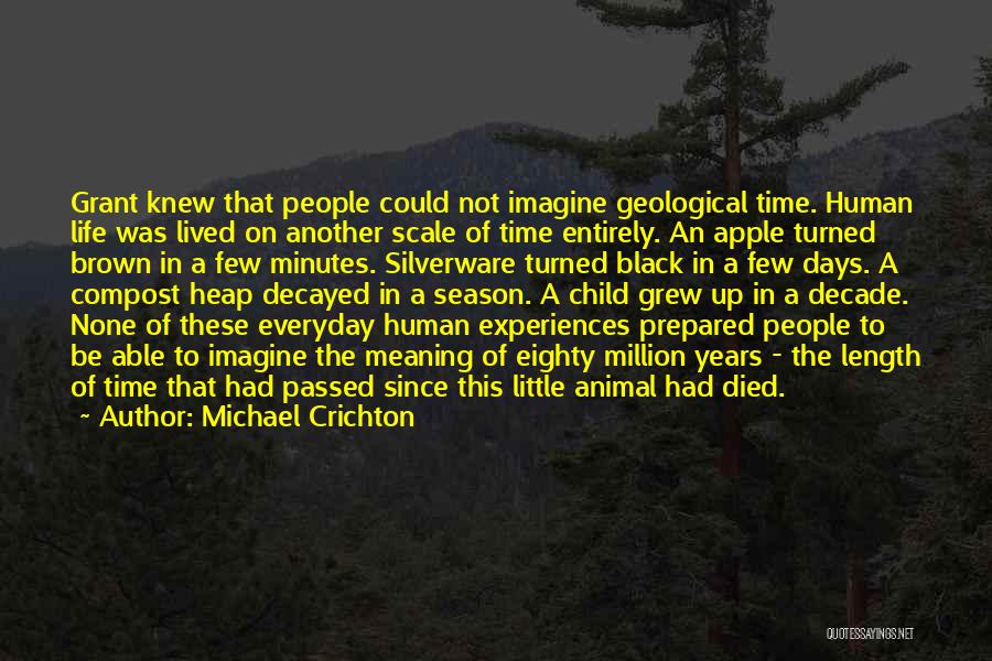 Decayed Quotes By Michael Crichton