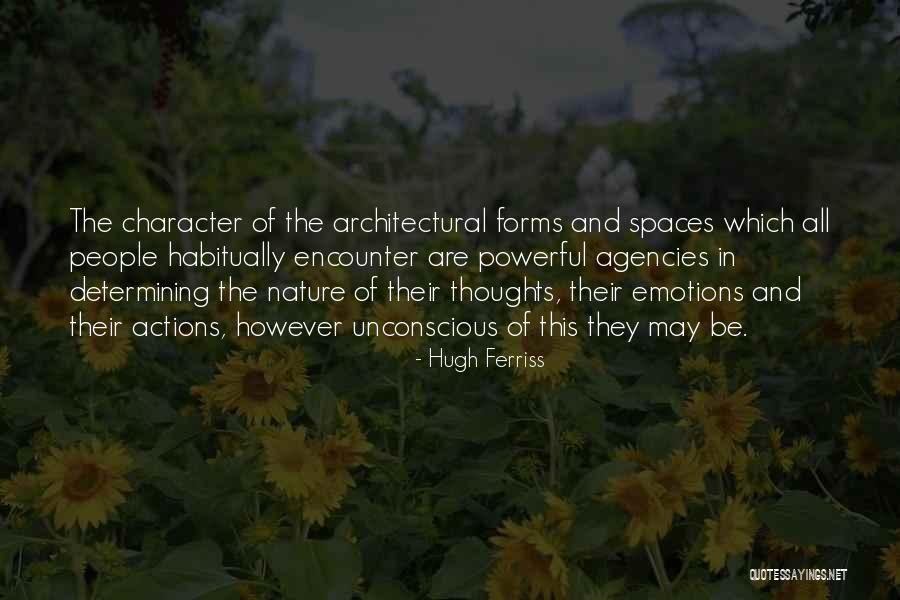 Decaying Society Quotes By Hugh Ferriss Decaying Society Quotes By Hugh Ferriss
