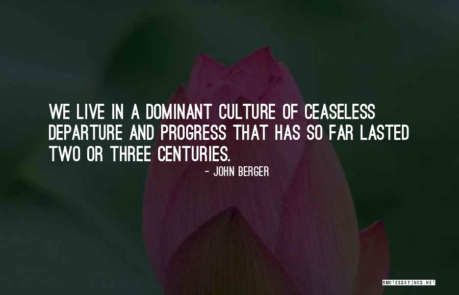 Decaying Society Quotes By John Berger Decaying Society Quotes By John Berger