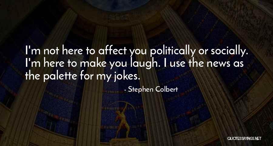 Decays Antonym Quotes By Stephen Colbert Decays Antonym Quotes By Stephen Colbert