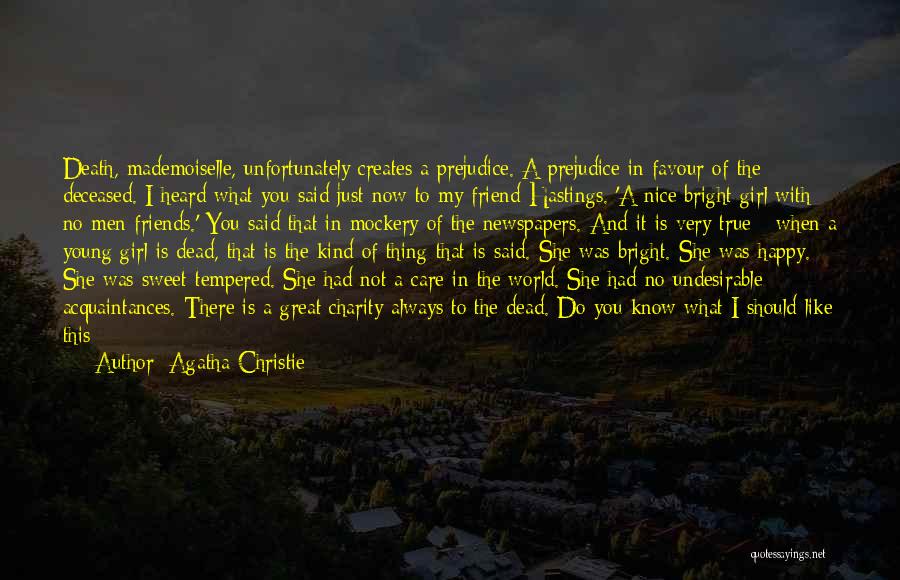 Deceased Friends Quotes By Agatha Christie