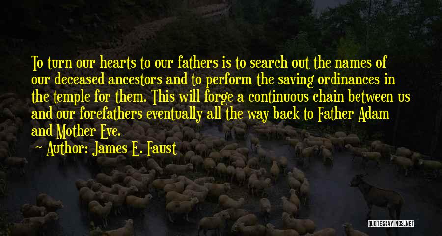 Deceased Mother Quotes By James E. Faust