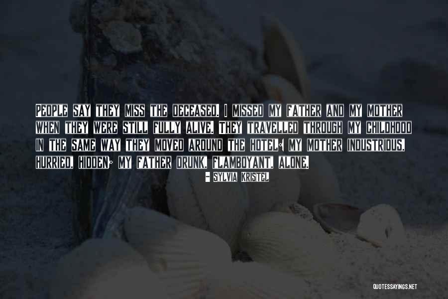 Deceased Quotes By Sylvia Kristel Deceased Quotes By Sylvia Kristel