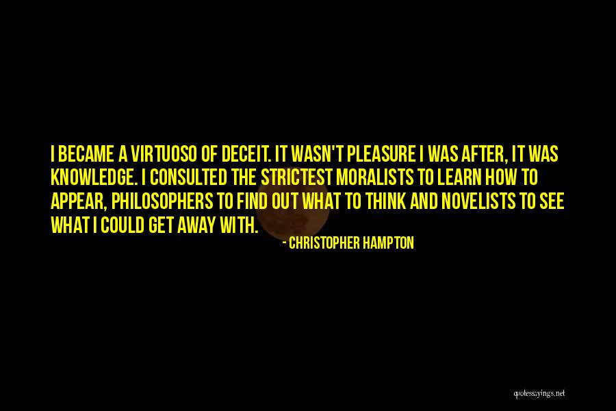 Deceit And Lying Quotes By Christopher Hampton